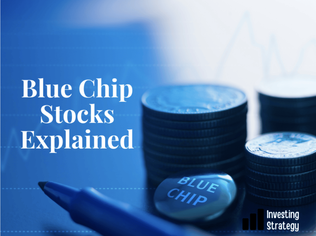 Blue chip stocks explained