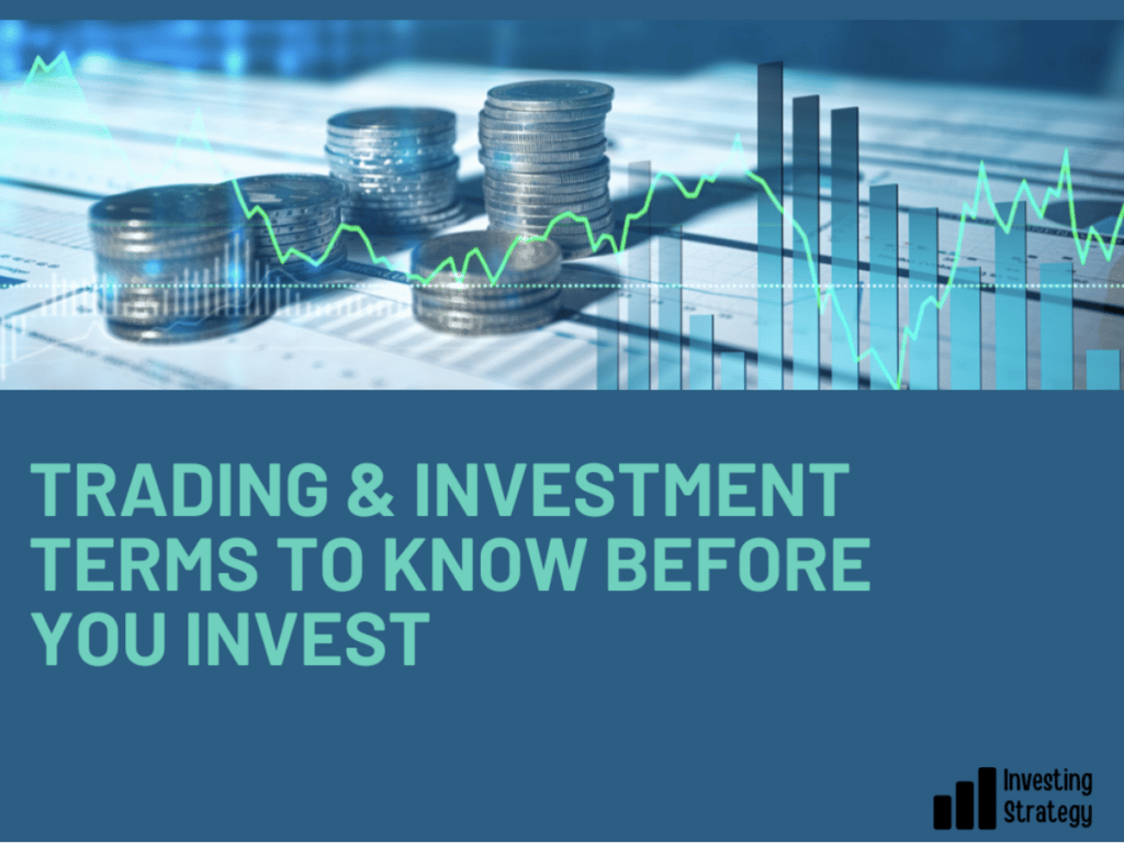 Trading And Investment Terms To Know Before You Invest