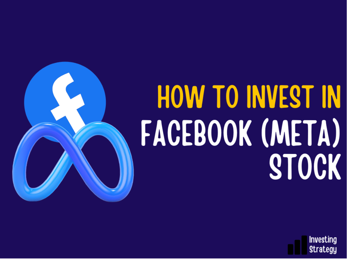 How to Invest in Facebook (Meta) Stock